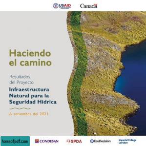 Haciendo el camino: Resultados del Proyecto Infraestructura Natural para la Seguridad Hídrica (Perú). A setiembre del 2021.jpg