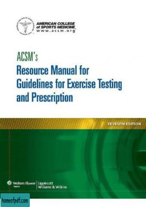 ACSMs Resource Manual for Guidelines for Exercise Testing and Prescription.jpg