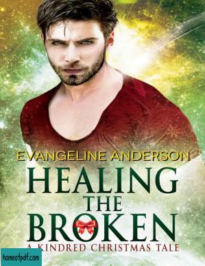 Healing the Broken: A Kindred Christmas Tale (Brides of the Kindred).jpg