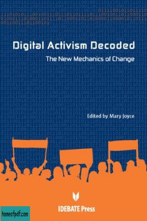 Digital Activism Decoded: The New Mechanics of Change.jpg