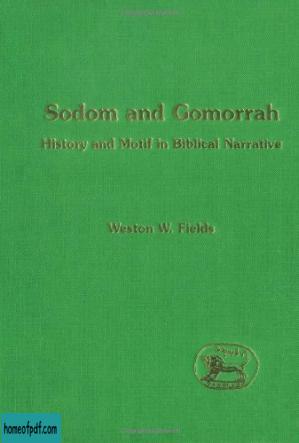 Sodom And Gomorrah: History and Motif in Biblical Narrative (The Library of Hebrew Bible - Old Testament Studies).jpg