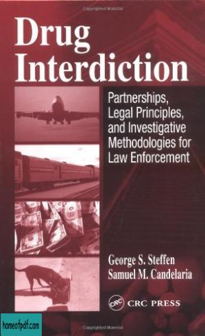 Drug Interdiction:  Partnerships, Legal Principles, and Investigative Methodologies for Law Enforcement.jpg