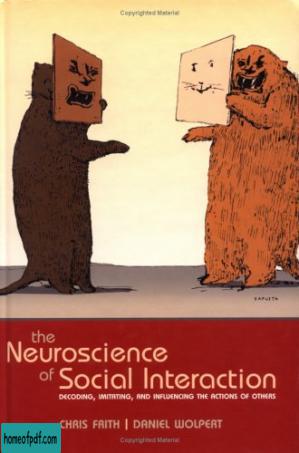 The Neuroscience of Social Interaction: Decoding, Imitating, and Influencing the Actions of Others.jpg