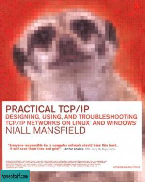 Practical TCP-IP: Designing, Using, and Troubleshooting TCP-IP Networks on Linux (R) and Windows ®.jpg