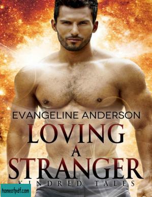 Loving a Stranger: A Kindred Tales Novel (Brides of the Kindred ).jpg