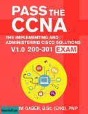 PASS the CCNA: The Implementing and Administering Cisco Solutions (CCNA) V1.0 200-301 Exam.jpg