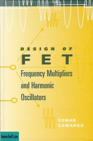 Design of FET frequency multipliers and harmonic oscillators.jpg