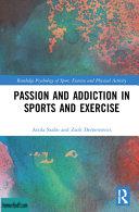 Passion and Addiction in Sports and Exercise.jpg