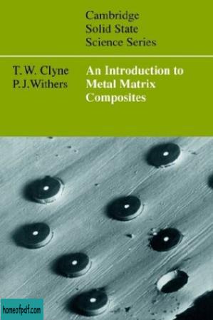 An Introduction to Metal Matrix Composites (Cambridge Solid State Science Series).jpg