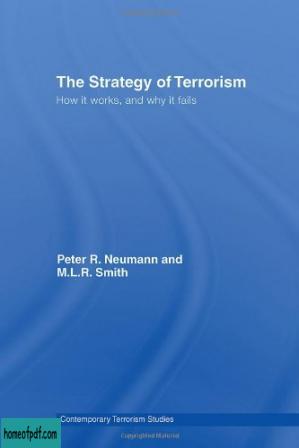 The Strategy of Terrorism: How it Works, and Why it Fails (Contemporary Terrorism Studies).jpg